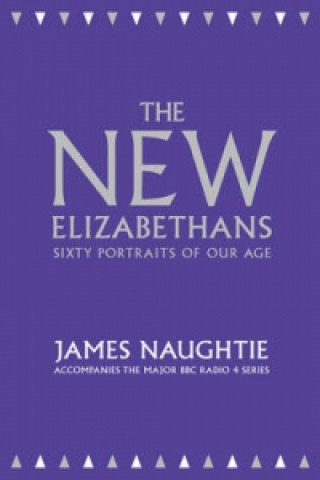Kniha New Elizabethans James Naughtie