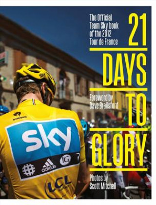 Könyv 21 Days to Glory Dave Brailsford