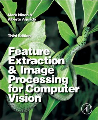 Книга Feature Extraction and Image Processing for Computer Vision Mark Nixon