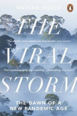 Könyv Viral Storm Nathan D. Wolfe