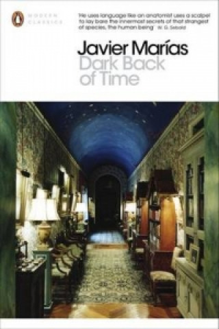 Книга Dark Back of Time Javier Marias