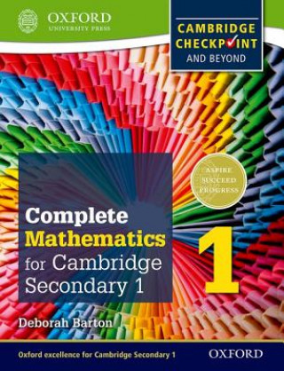 Carte Complete Mathematics for Cambridge Lower Secondary 1 (First Edition) Deborah Barton