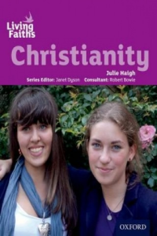 Książka Living Faiths Christianity Student Book Julie Haigh