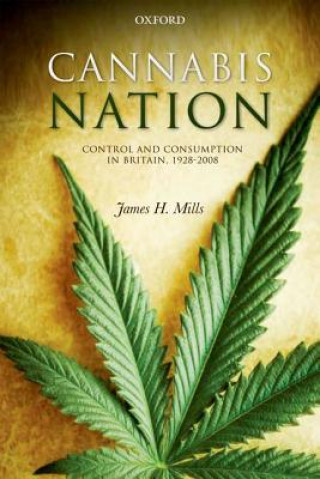 Könyv Cannabis Nation James H Mills