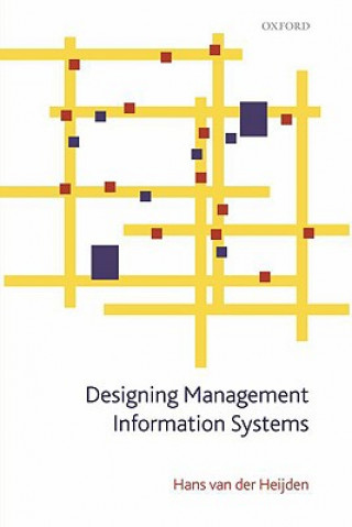 Carte Designing Management Information Systems Hans van der Heijden
