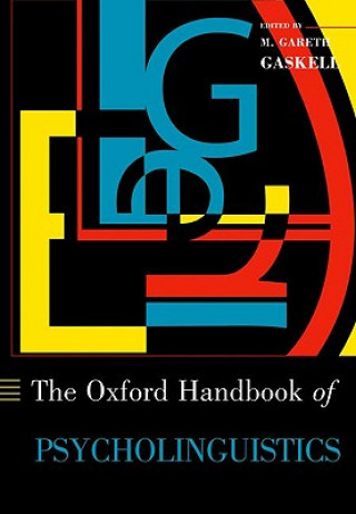 Kniha Oxford Handbook of Psycholinguistics Gareth Gaskell