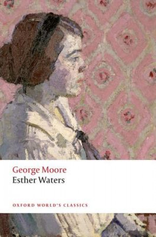 Kniha Esther Waters George Moore