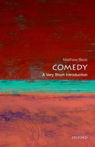 Книга Comedy: A Very Short Introduction Matthew Bevis