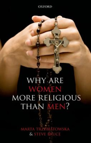 Carte Why are Women more Religious than Men? Steve Trzebiatowska
