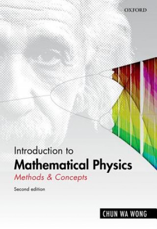 Kniha Introduction to Mathematical Physics Chun Wa Wong