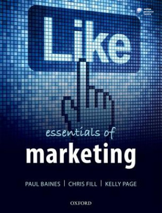 Knjiga Essentials of Marketing Kelly Baines