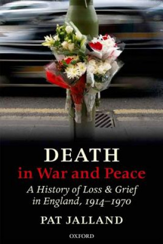 Carte Death in War and Peace Pat Jalland