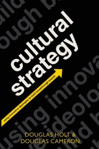 Kniha Cultural Strategy Douglas Holt