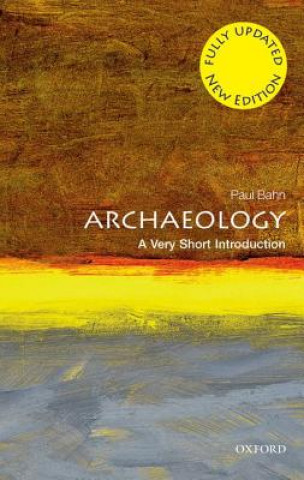 Kniha Archaeology: A Very Short Introduction Paul Bahn