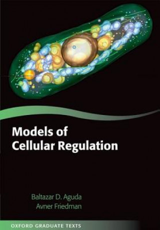 Könyv Models of Cellular Regulation Avner Aguda