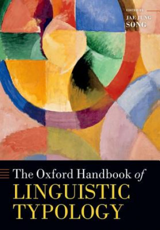 Könyv Oxford Handbook of Linguistic Typology Jae Jung Song