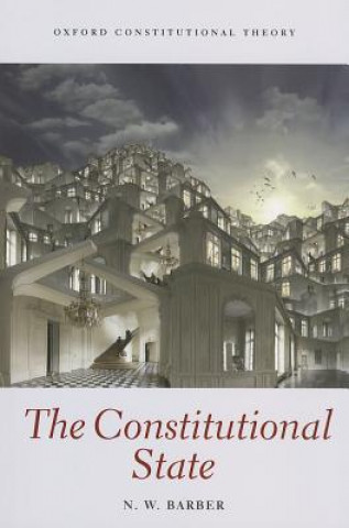 Knjiga Constitutional State Nick Barber