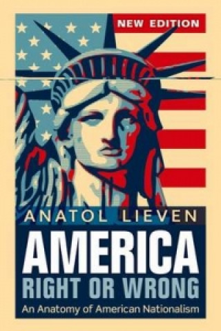 Könyv America Right or Wrong Anatol Lieven