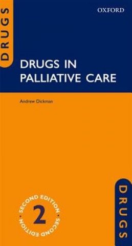 Kniha Drugs in Palliative Care Andrew Dickman