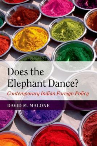 Könyv Does the Elephant Dance? David M Malone