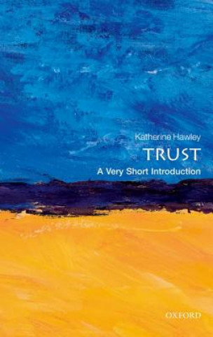 Könyv Trust: A Very Short Introduction Katherine Hawley