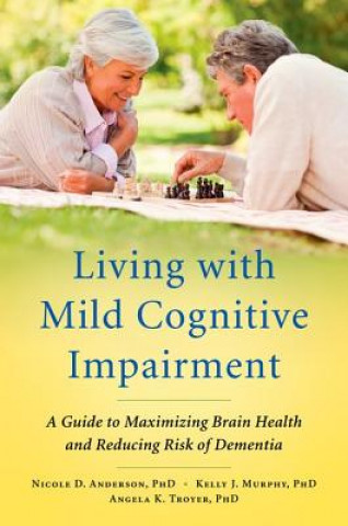 Buch Living with Mild Cognitive Impairment Nicole Anderson