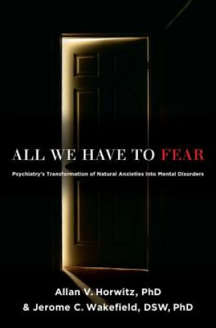 Carte All We Have to Fear Allan V Horwitz