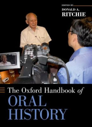 Kniha Oxford Handbook of Oral History Donald A Ritchie