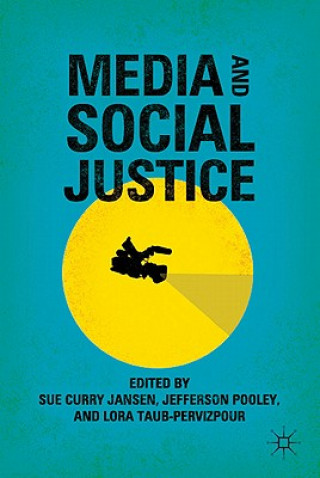 Książka Media and Social Justice Jefferson Pooley