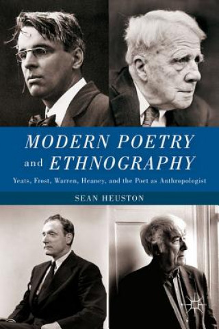 Kniha Modern Poetry and Ethnography Sean Heuston