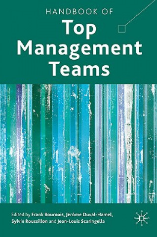 Kniha Handbook of Top Management Teams F. Bournois