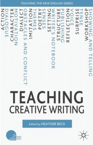 Buch Teaching Creative Writing Heather Beck