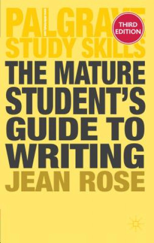 Carte Mature Student's Guide to Writing Jean Rose