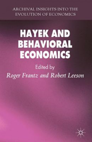 Kniha Hayek and Behavioral Economics Roger Frantz