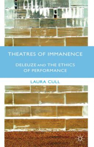 Kniha Theatres of Immanence Laura Cull
