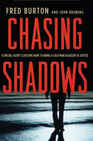 Knjiga Chasing Shadows Fred Burton