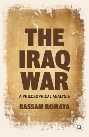 Könyv Iraq War Bassam Romaya