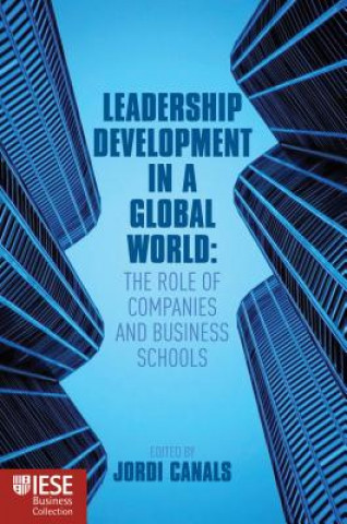 Könyv Leadership Development in a Global World Jordi Canals
