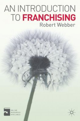 Книга Introduction to Franchising Robert Webber