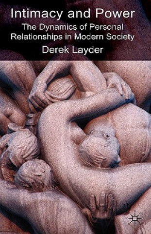 Книга Intimacy and Power Derek Layder
