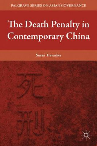 Carte Death Penalty in Contemporary China Susan Trevaskes