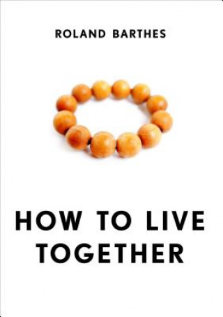 Kniha How to Live Together Barthes