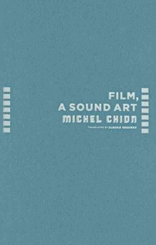 Kniha Film, a Sound Art Michel Chion