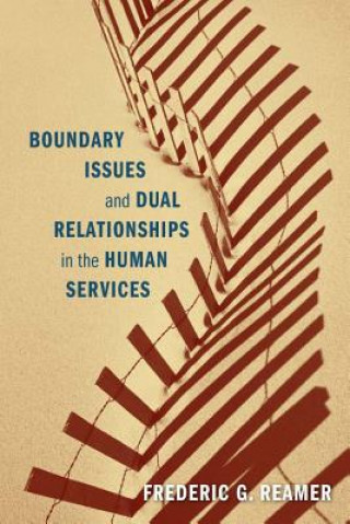 Kniha Boundary Issues and Dual Relationships in the Human Services Reamer