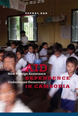 Książka Aid Dependence in Cambodia Ear