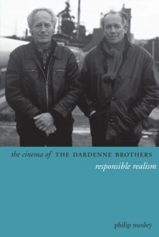 Könyv Cinema of the Dardenne Brothers Mosley