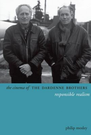 Kniha Cinema of the Dardenne Brothers Mosley