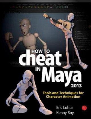 Könyv How to Cheat in Maya 2013 Eric Luhta
