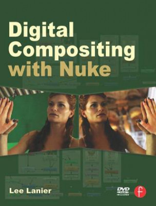 Könyv Digital Compositing with Nuke Lee Lanier