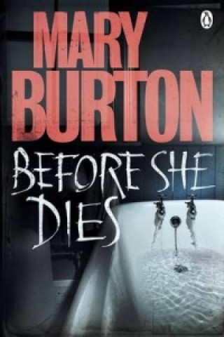 Книга Before She Dies Mary Burton